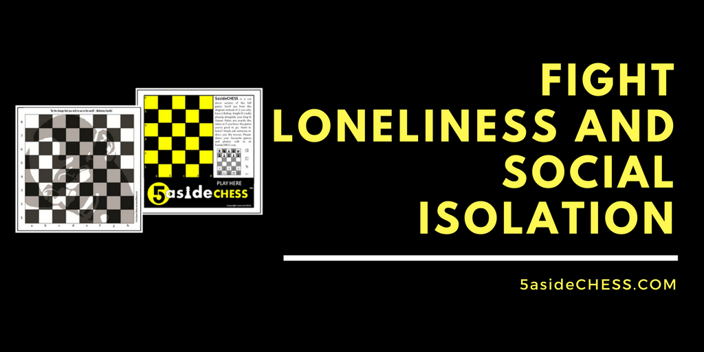 5asidechess fighting social isolation and loneliness